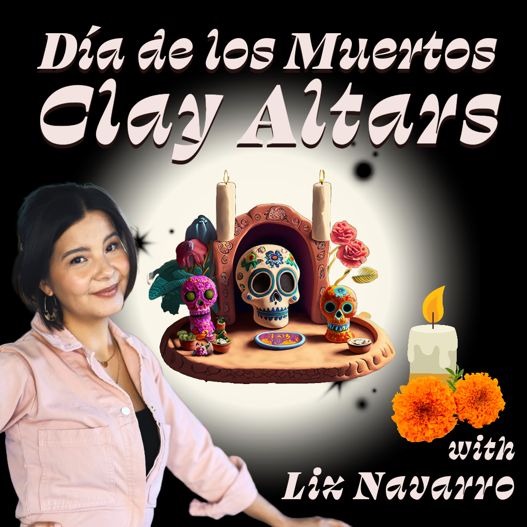 Día de Los Muertos: Clay Altars
