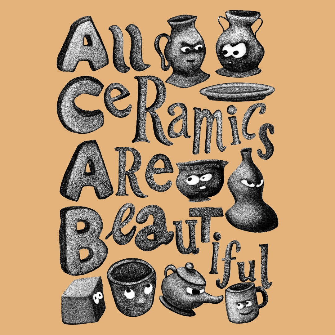 All Ceramics Are Beautiful Tee [Adult]