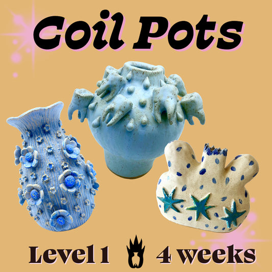 Coil Pots [4 weeks]