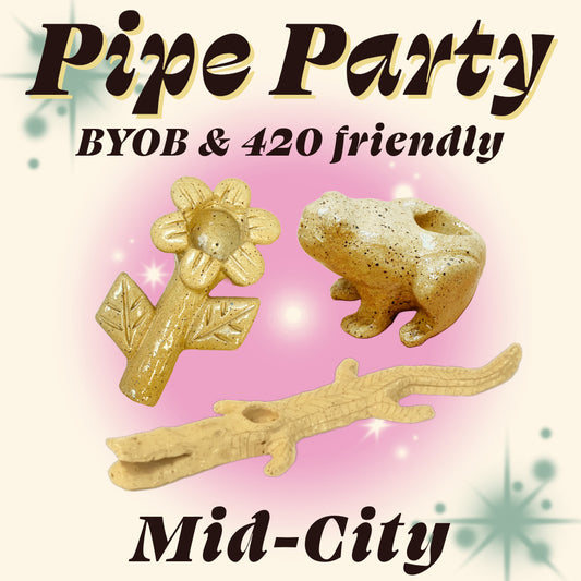 Pipe Party [Mid-City]