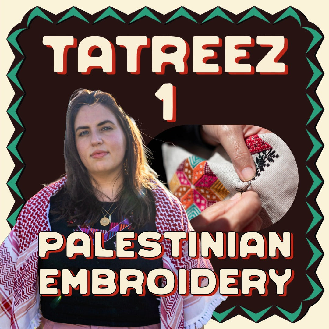 Tatreez 1: Palestinian Embroidery