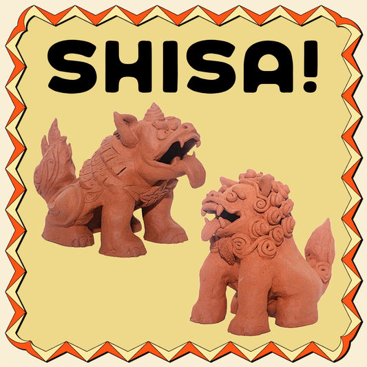 Shisa!
