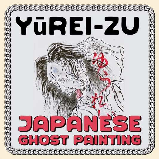 Yūrei-zu - Japanese Ghost Painting