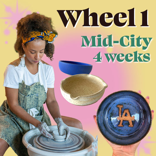 Wheel 1 [Mid-City - 4 weeks]